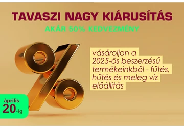 Vásároljon a 2025-ös árakon! - Tavaszi leárazás a Kazánexpressz Webáruházban