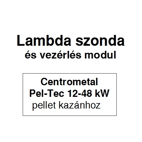 Lambda szonda és vezérlő modul (Pel-Tec pellet kazánhoz)
